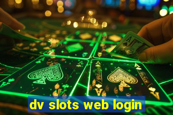 dv slots web login